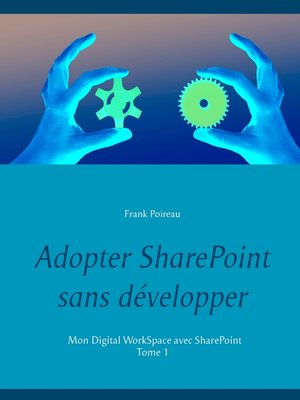 cover image of Adopter SharePoint sans développer